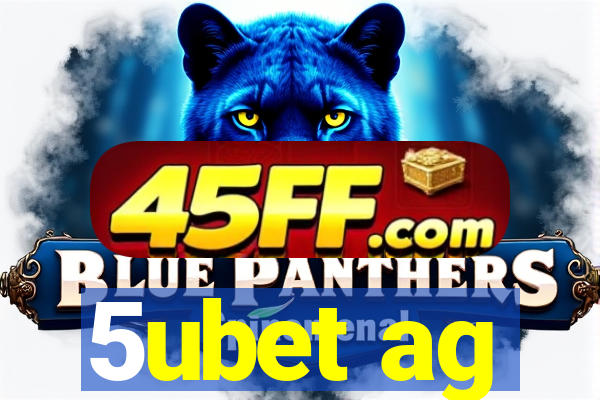 5ubet ag